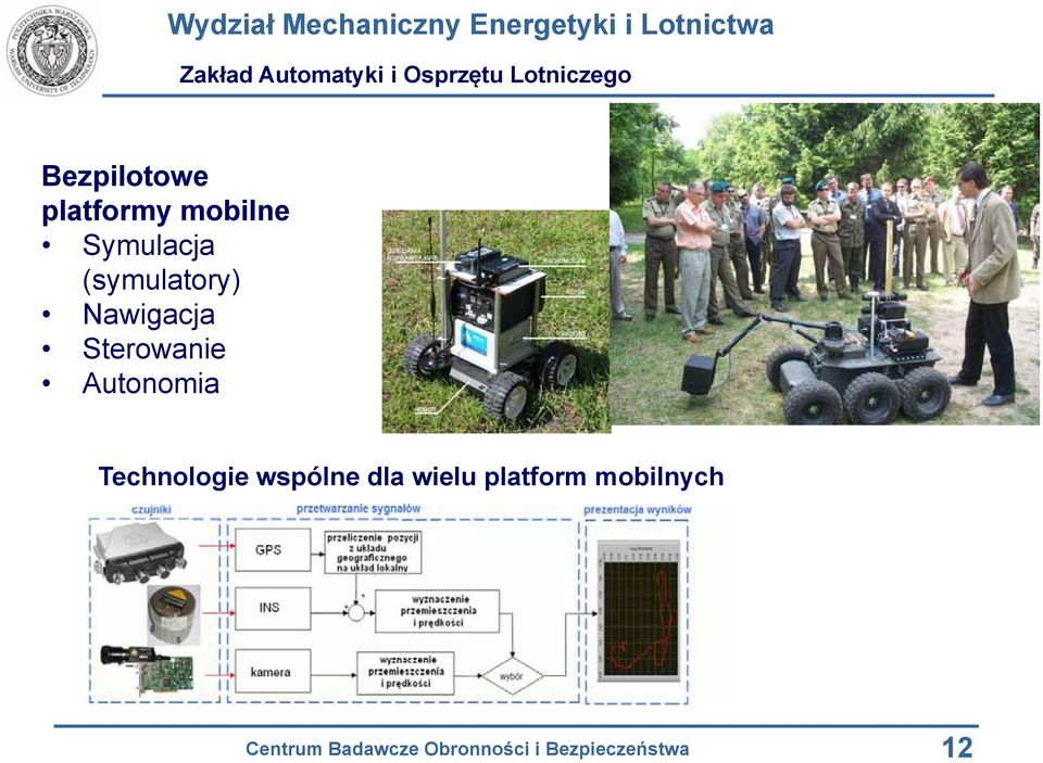 mobilne Symulacja (symulatory) Nawigacja Sterowanie