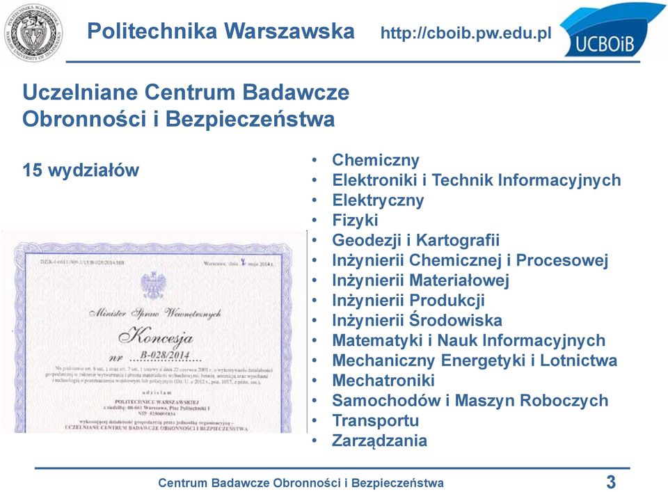 Informacyjnych Elektryczny Fizyki Geodezji i Kartografii Inżynierii Chemicznej i Procesowej Inżynierii