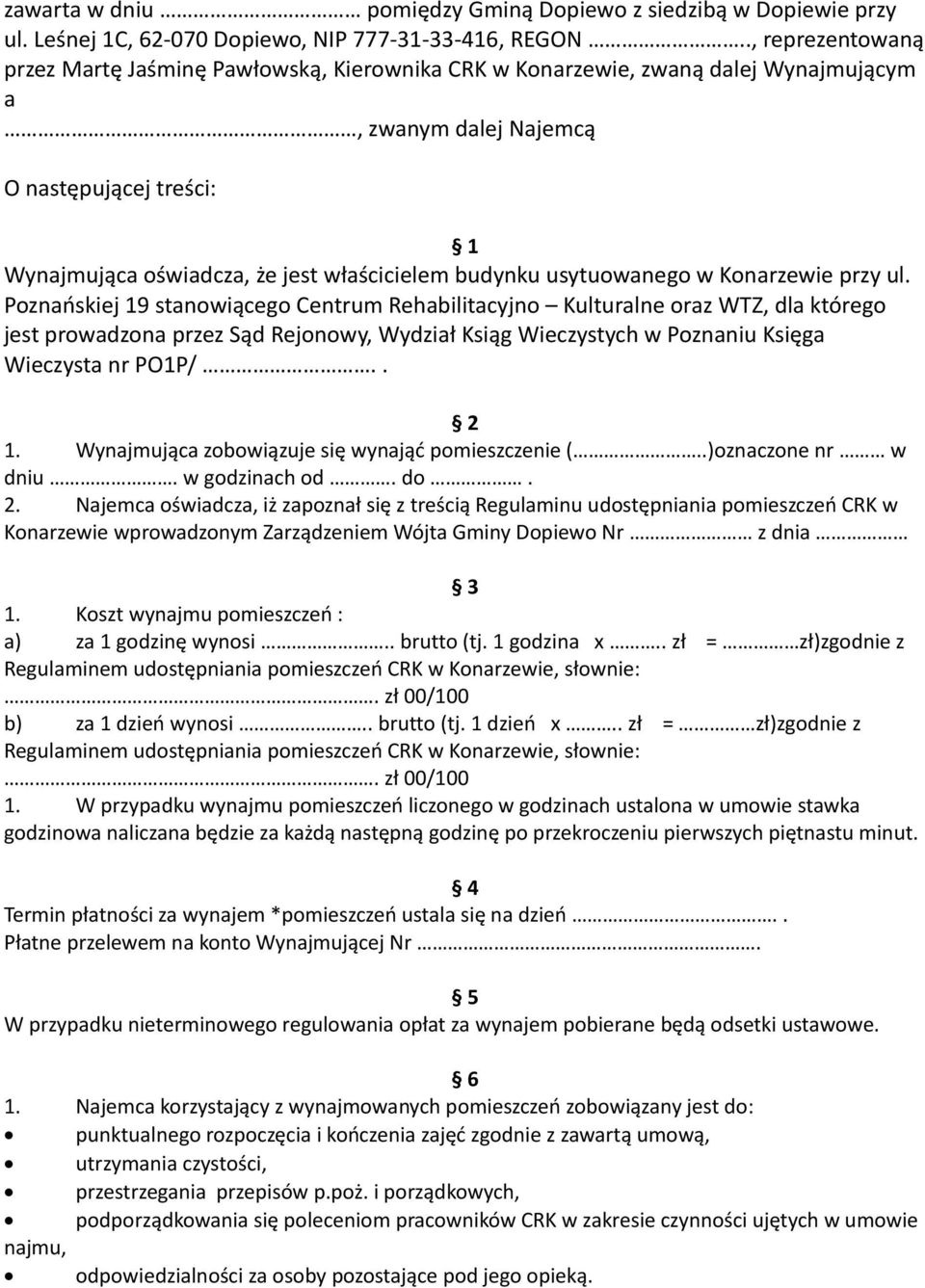 budynku usytuowanego w Konarzewie przy ul.