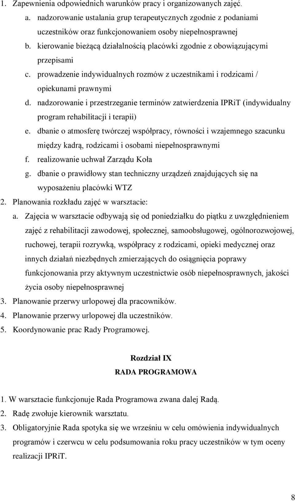 nadzorowanie i przestrzeganie terminów zatwierdzenia IPRiT (indywidualny program rehabilitacji i terapii) e.