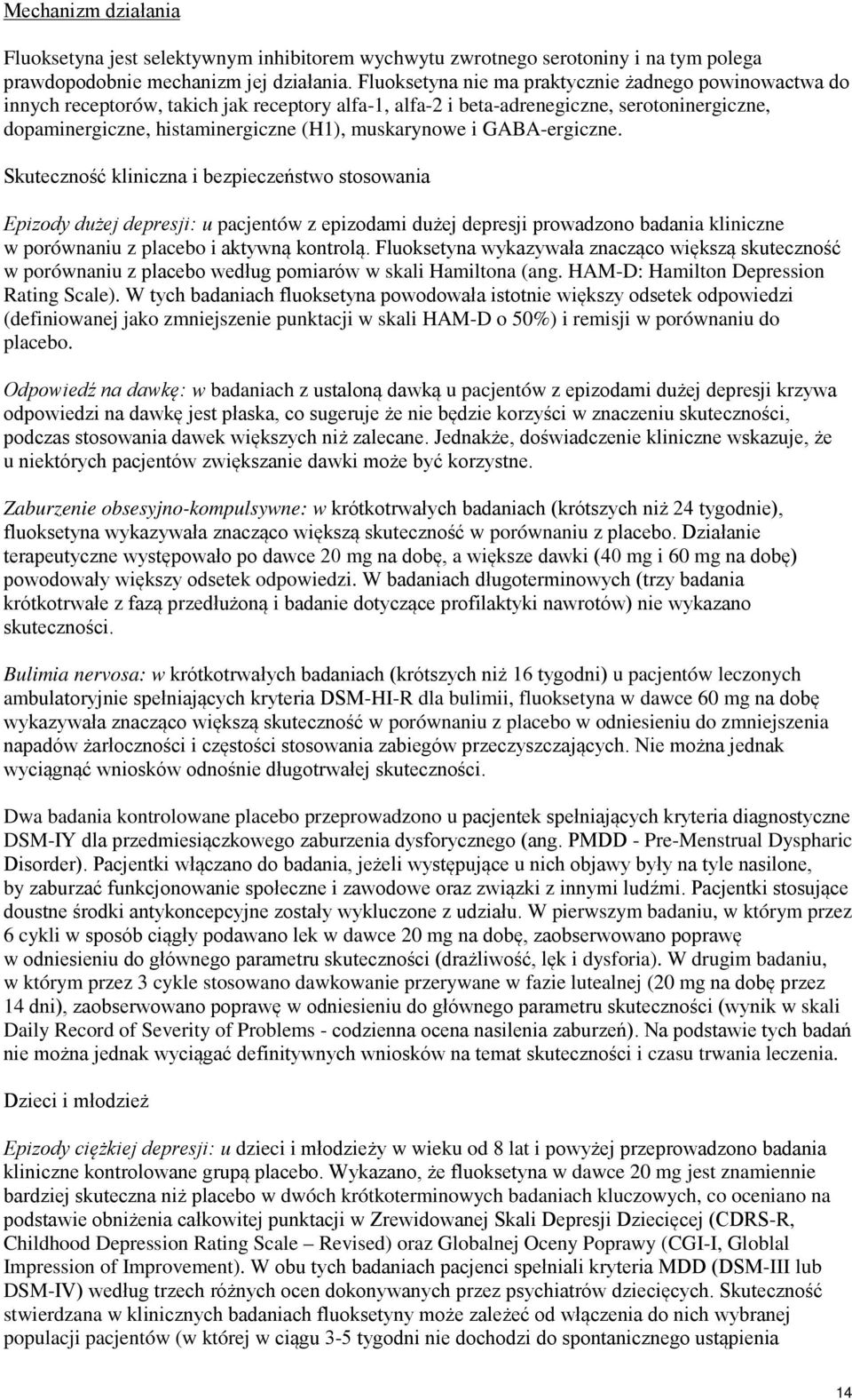 muskarynowe i GABA-ergiczne.