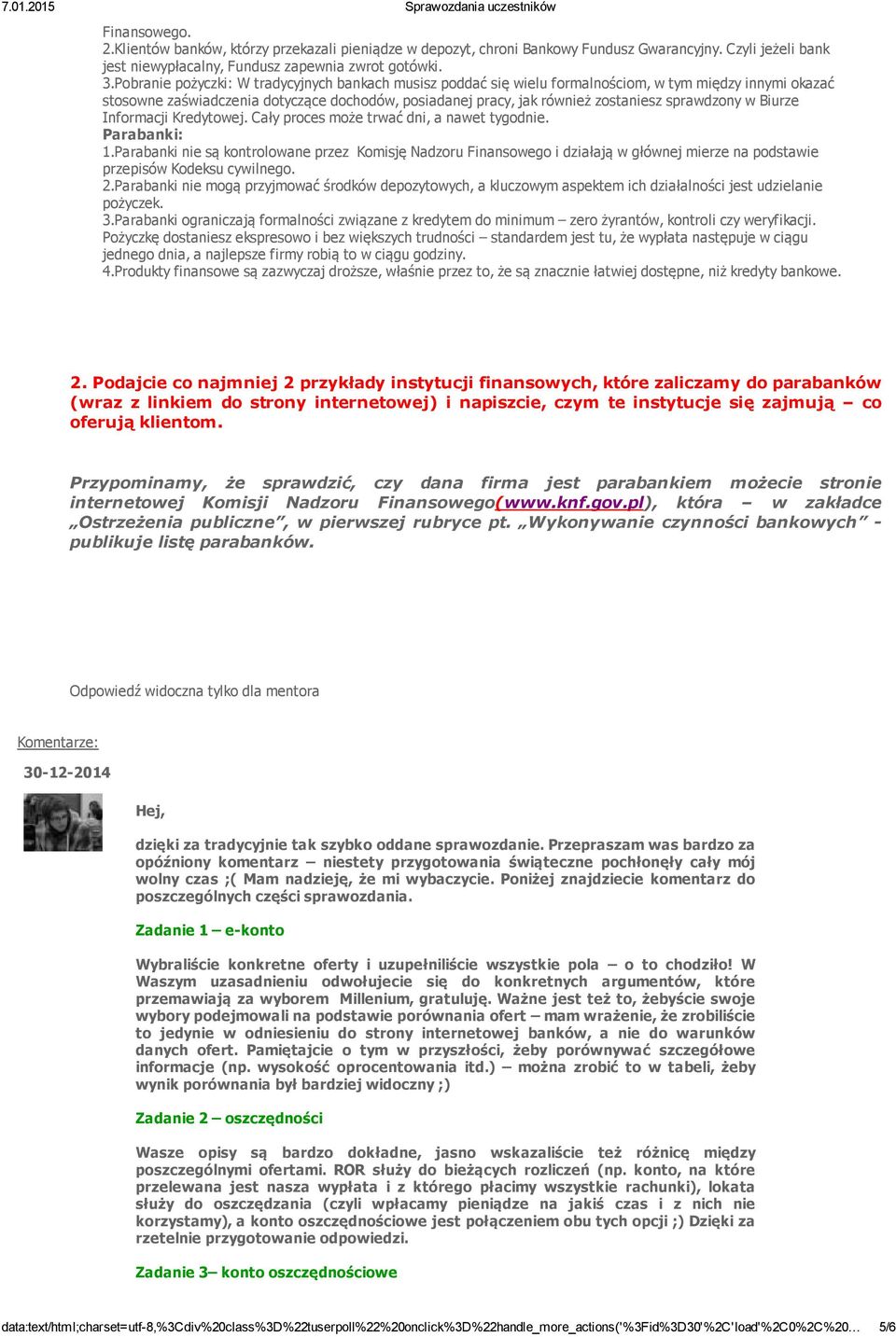 sprawdzony w Biurze Informacji Kredytowej. Cały proces może trwać dni, a nawet tygodnie. Parabanki: 1.