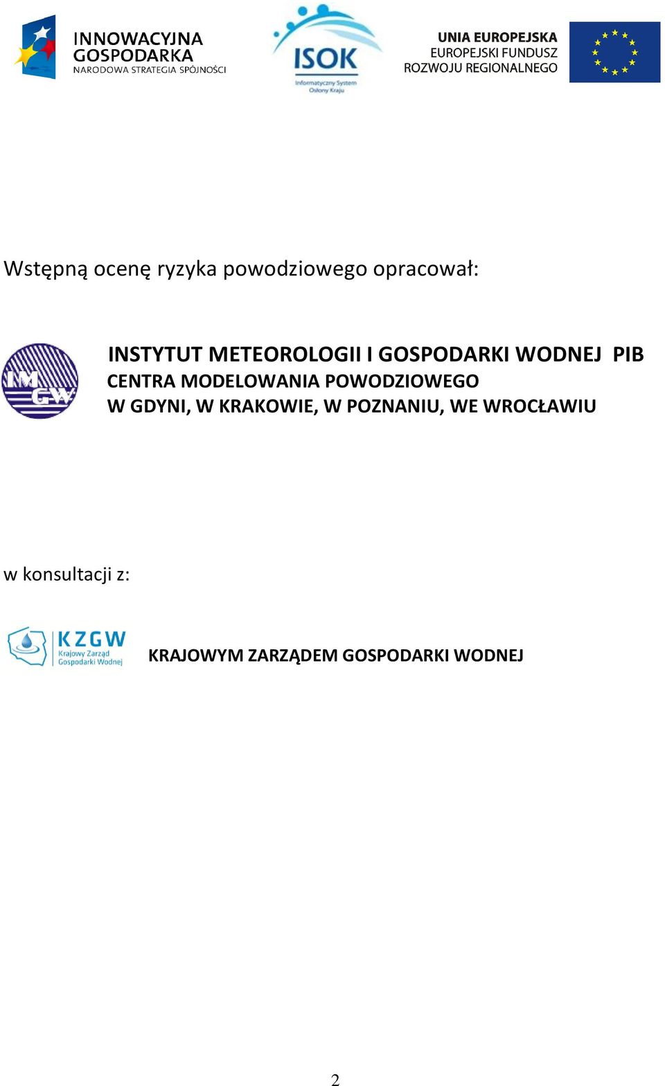 POWODZIOWEGO W GDYNI, W KRAKOWIE, W POZNANIU, WE