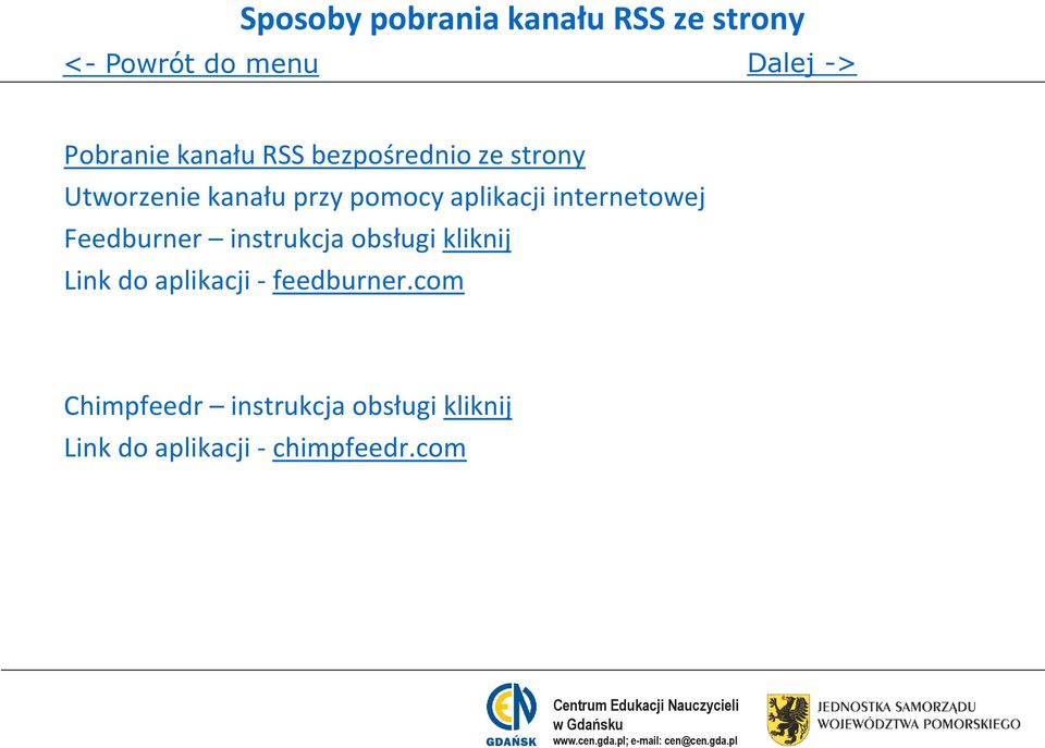 internetowej Feedburner instrukcja obsługi kliknij Link do aplikacji -