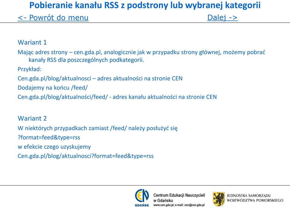 pl/blog/aktualnosci adres aktualności na stronie CEN Dodajemy na końcu /feed/ Cen.gda.