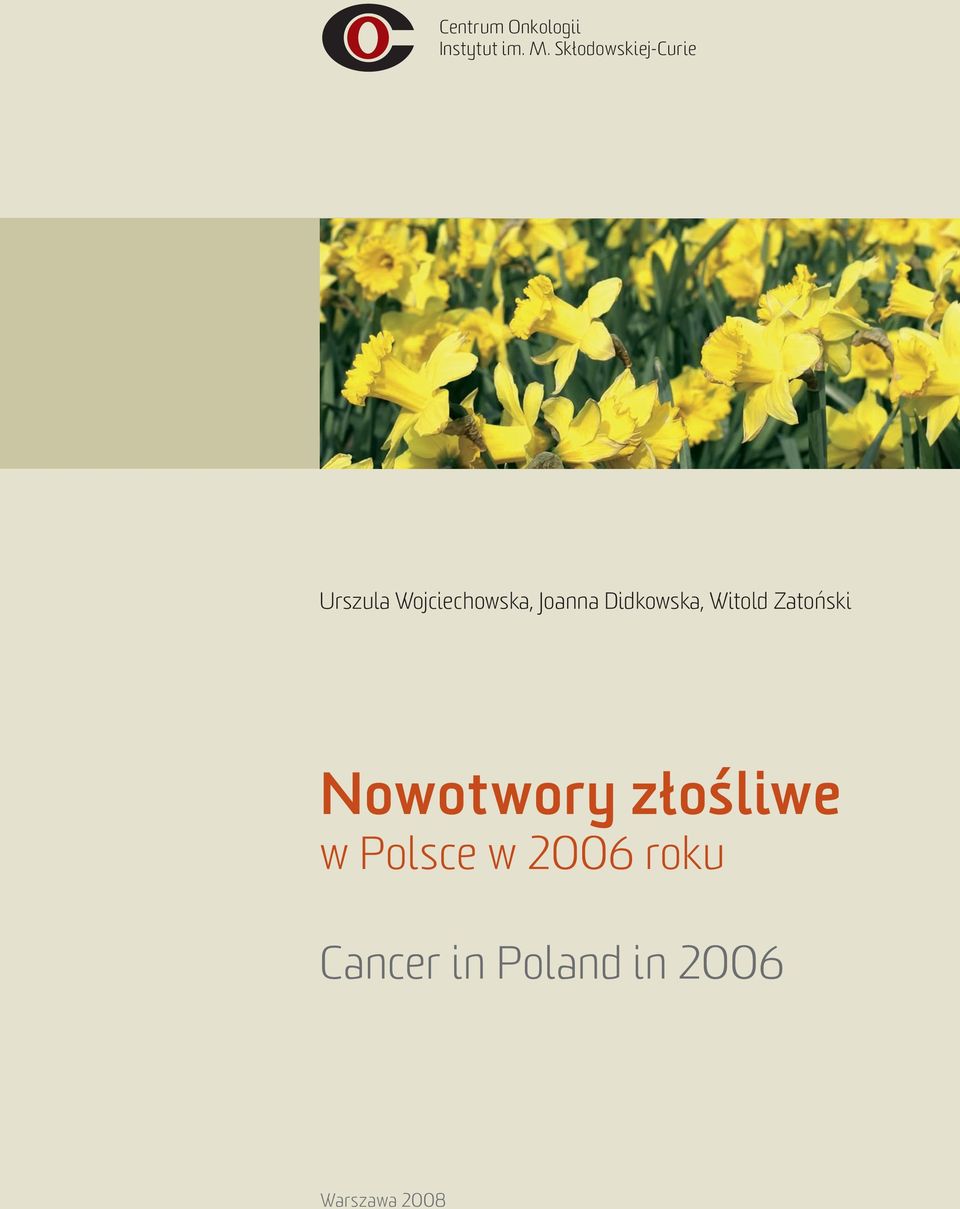 Joanna Didkowska, Witold Zatoński Nowotwory