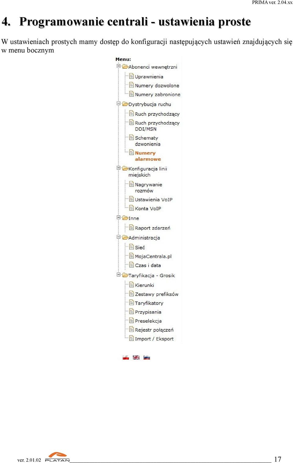 dostęp do konfiguracji następujących