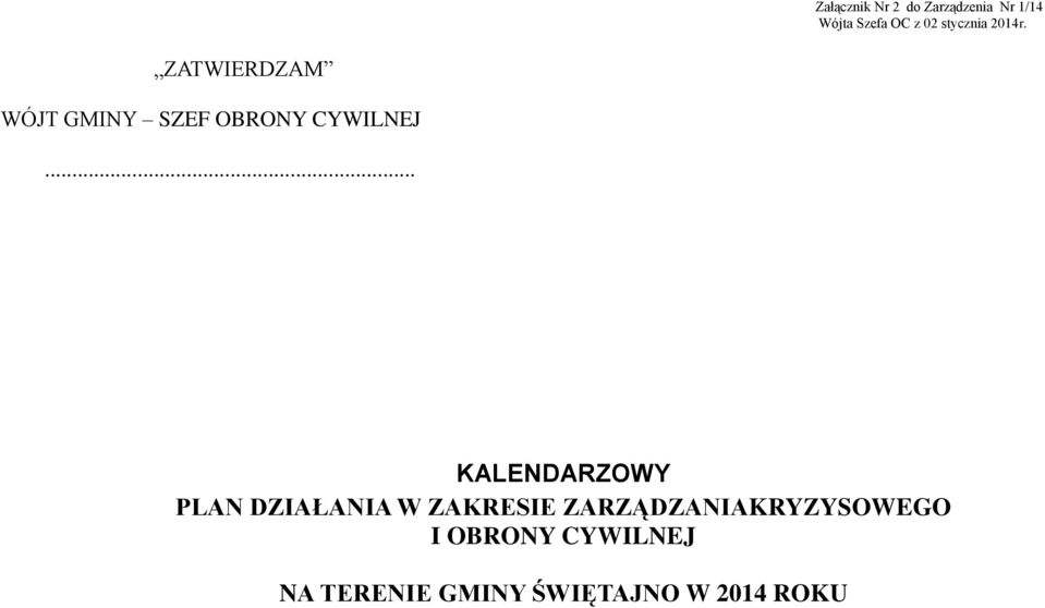 .. KALENDARZOWY PLAN DZIAŁANIA W ZAKRESIE