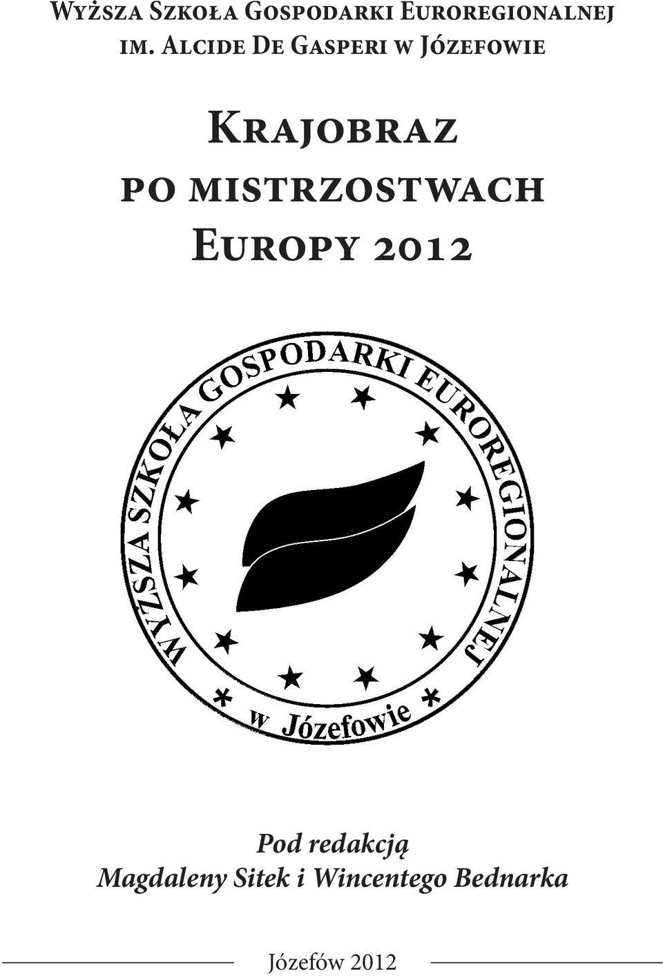 mistrzostwach Europy 2012 Pod redakcją