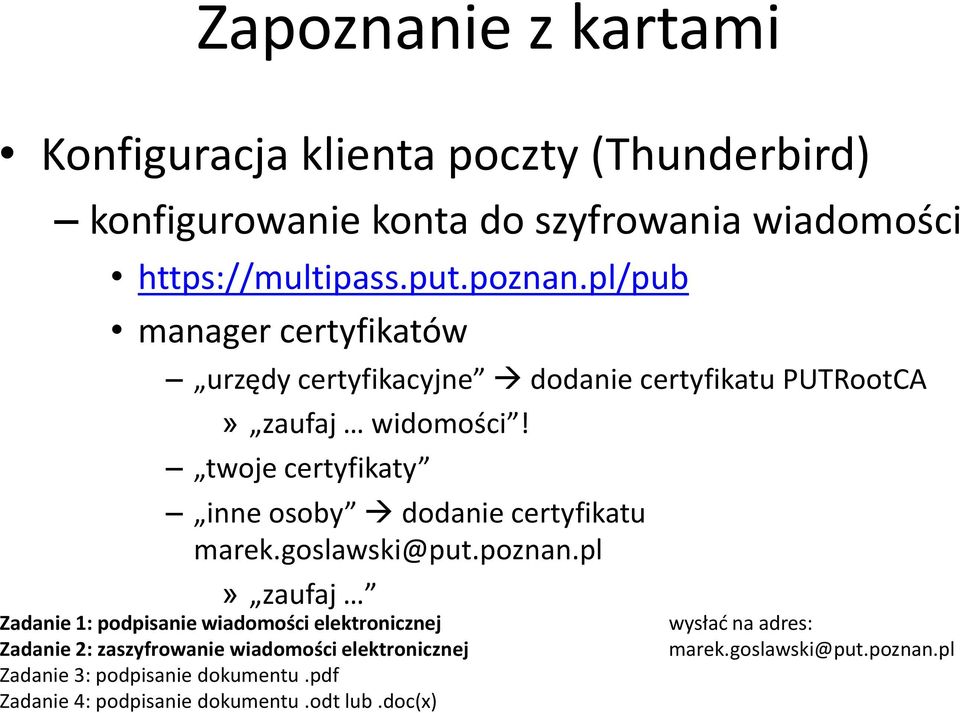 pl/pub manager certyfikatów urzędy certyfikacyjne dodanie certyfikatu PUTRootCA» zaufaj