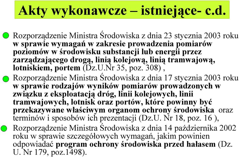 kolejową, linią tramwajową, lotniskiem, portem (Dz.U.Nr 35, poz.