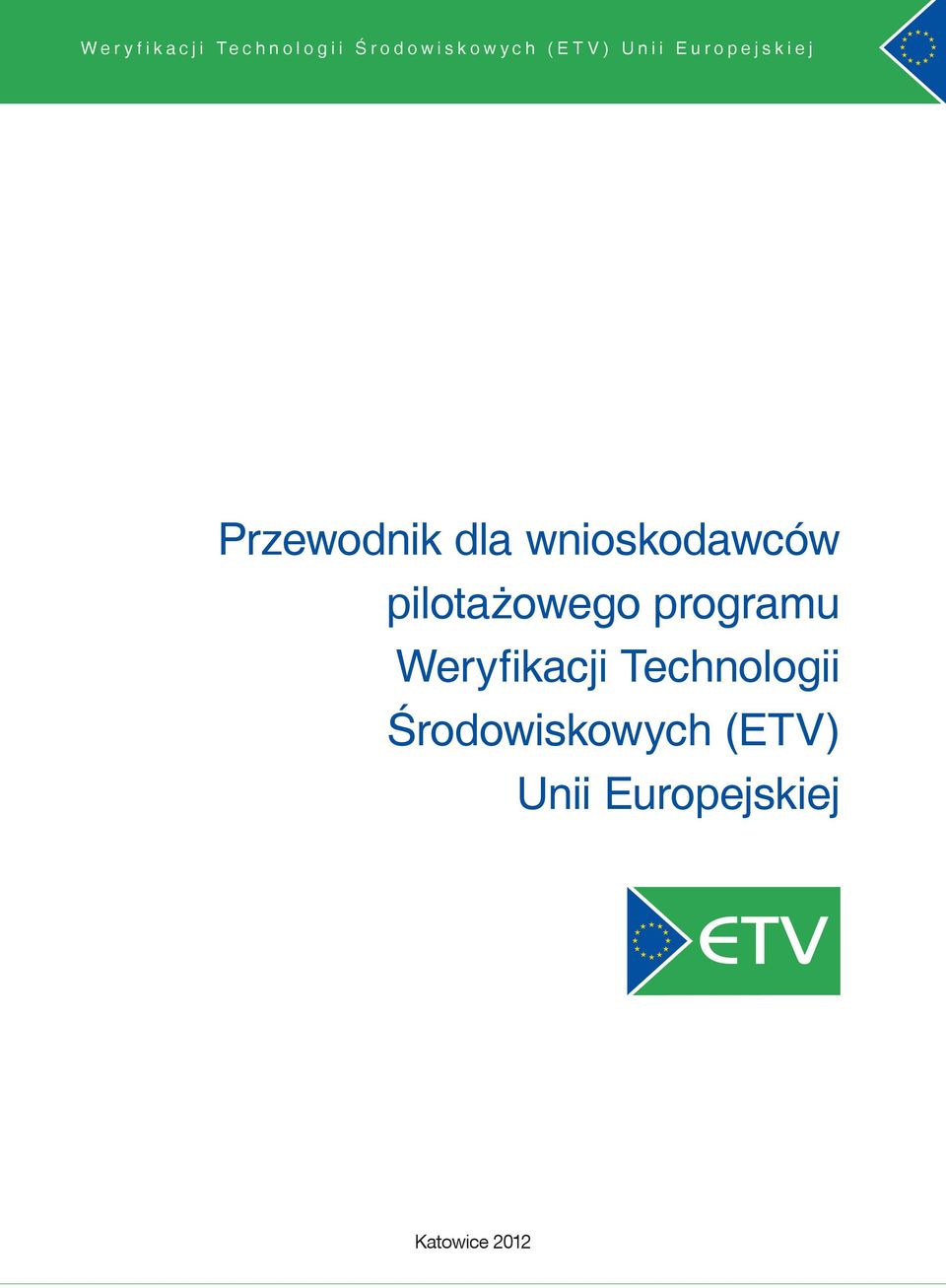 pilotażowego programu  Europejskiej AdvanceETV