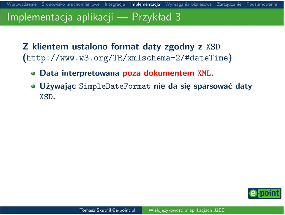 org/tr/xmlschema-2/#datetime) Data interpretowana poza