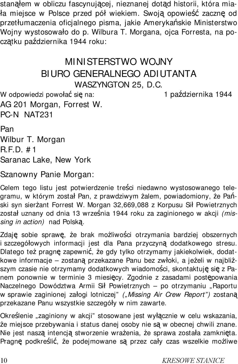 Morgana, ojca Forresta, na początku października 1944 roku: MINISTERSTWO WOJNY BIURO GENERALNEGO ADIUTANTA WASZYNGTON 25, D.C.