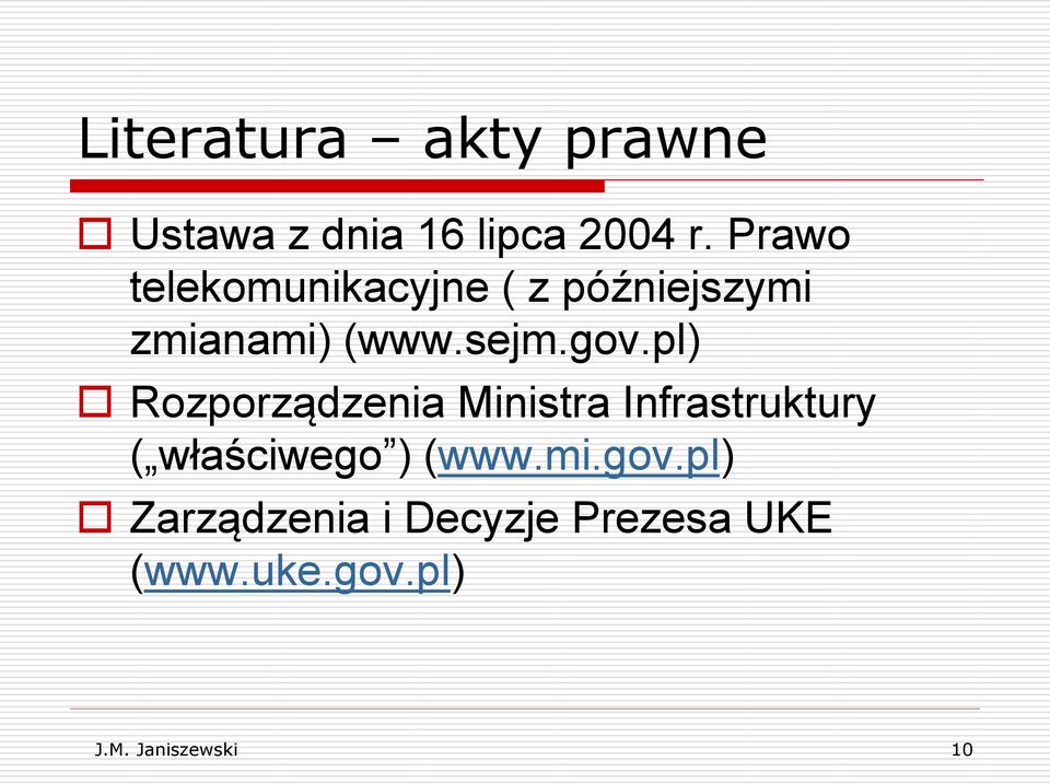 pl) Rozporządzenia Ministra Infrastruktury ( właściwego ) (www.mi.