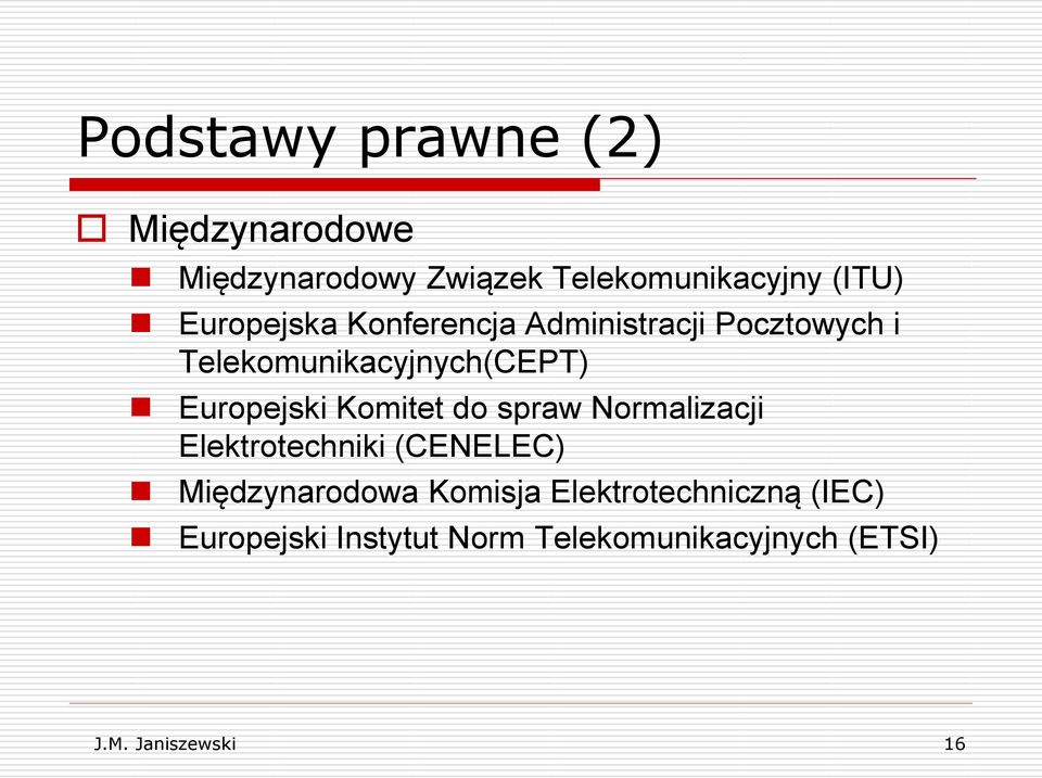 Europejski Komitet do spraw Normalizacji Elektrotechniki (CENELEC) Międzynarodowa