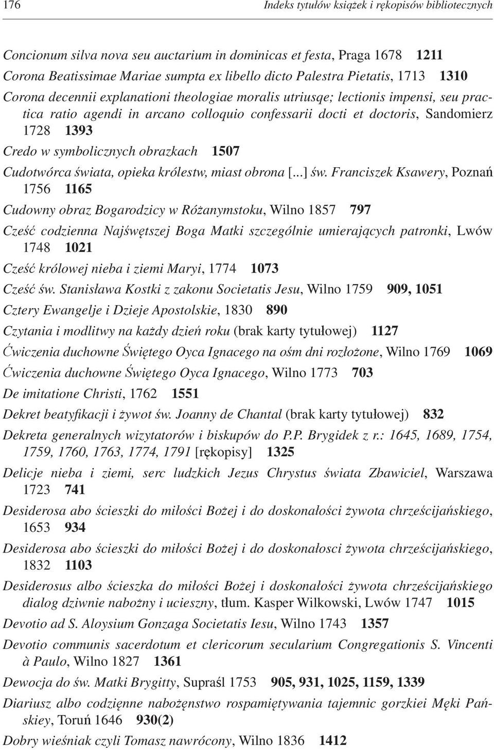 symbolicznych obrazkach 1507 Cudotwórca świata, opieka królestw, miast obrona [...] św.