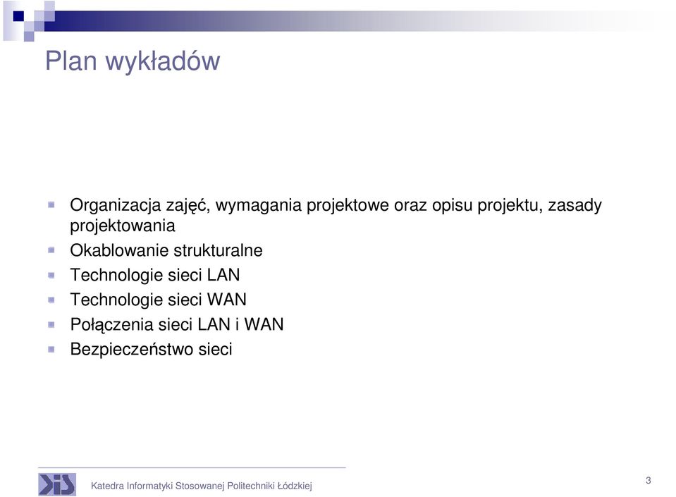 strukturalne Technologie sieci LAN Technologie sieci