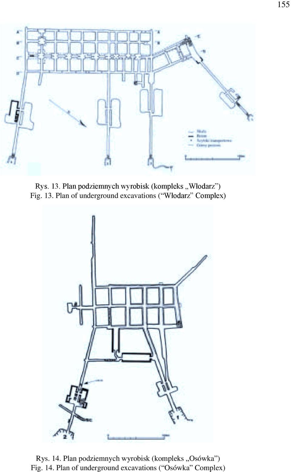 Plan of underground excavations ( Włodarz Complex) Rys.