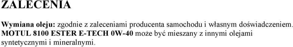 MOTUL 8100 ESTER E-TECH 0W-40 może być