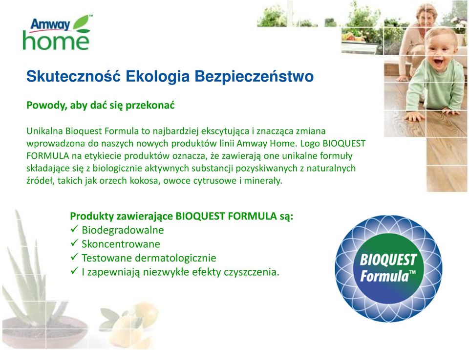 Logo BIOQUEST FORMULA na etykiecie produktów oznacza, że zawierają one unikalne formuły składające się z biologicznie aktywnych substancji