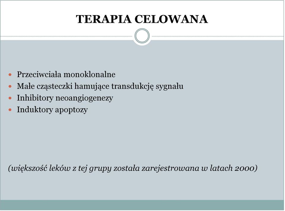 Inhibitory neoangiogenezy Induktory apoptozy