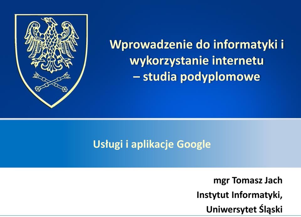 podyplomowe Usługi i aplikacje Google