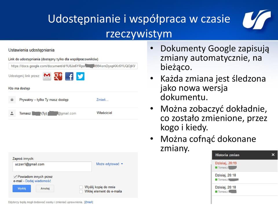 Każda zmiana jest śledzona jako nowa wersja dokumentu.