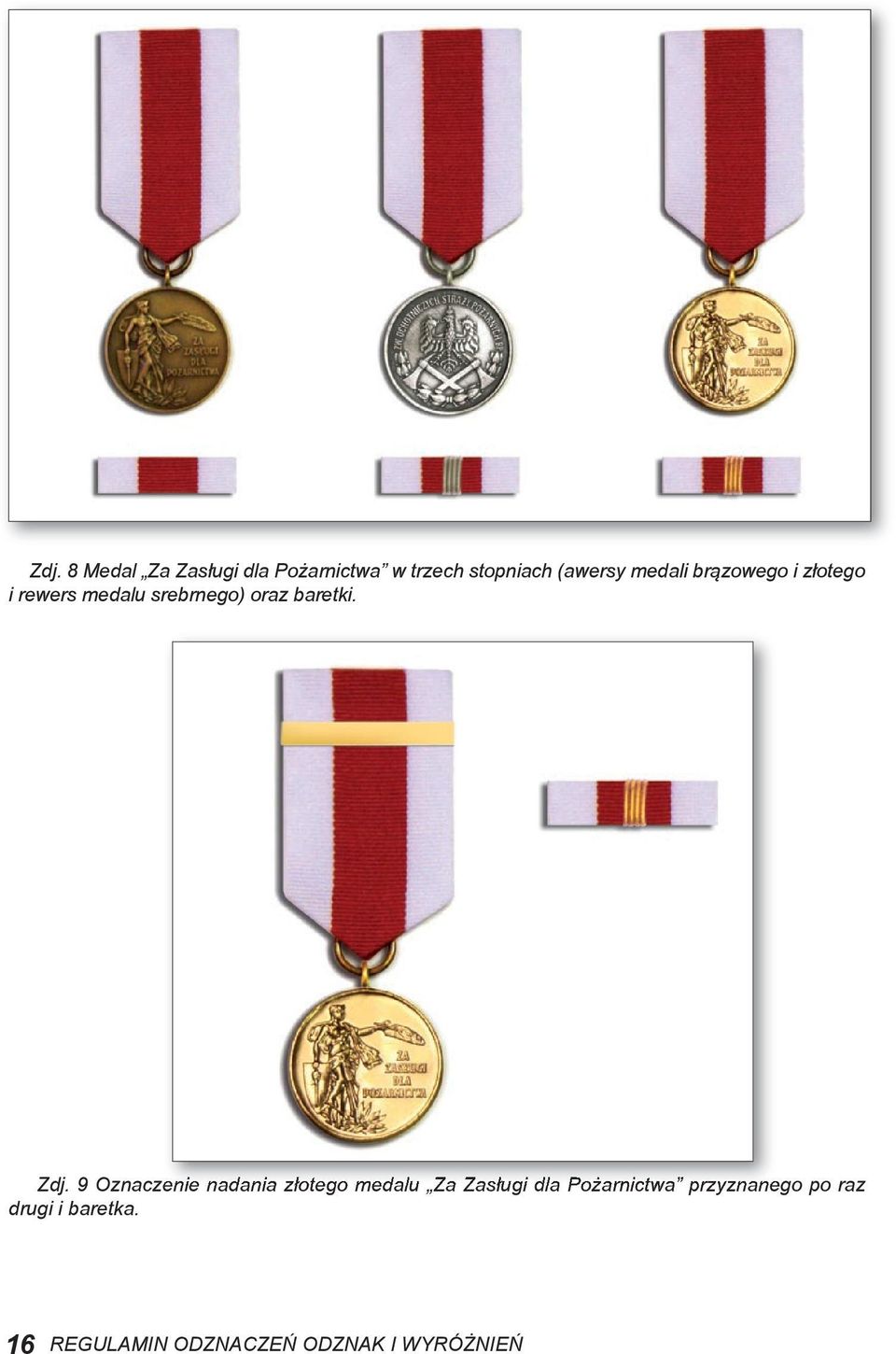 Zdj. 9 Oznaczenie nadania złotego medalu Za Zasługi dla Pożarnictwa