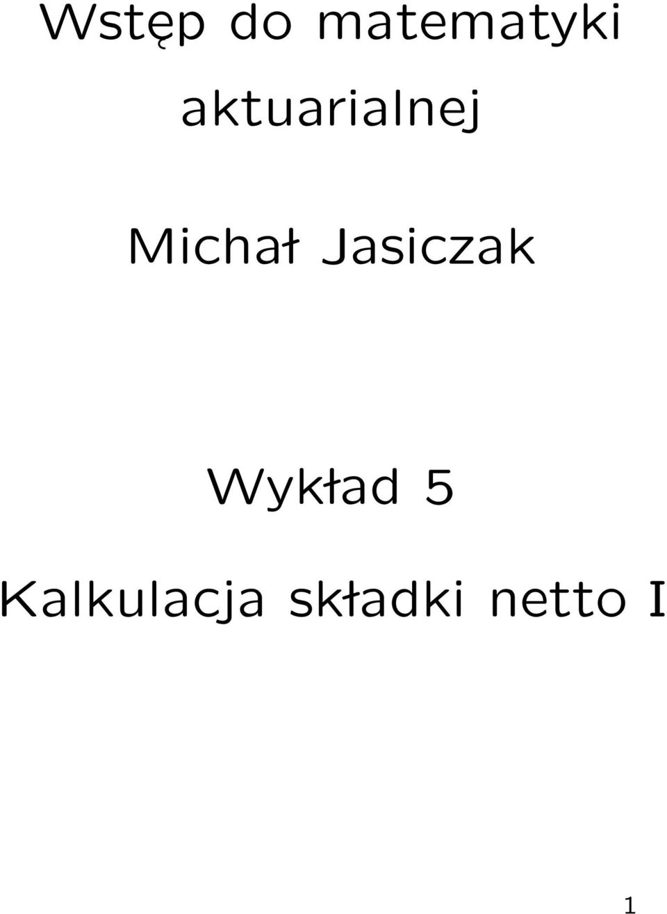 Jasiczak Wyk lad 5