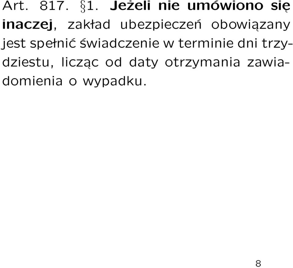 ubezpieczeń obowiazany jest spe lnić