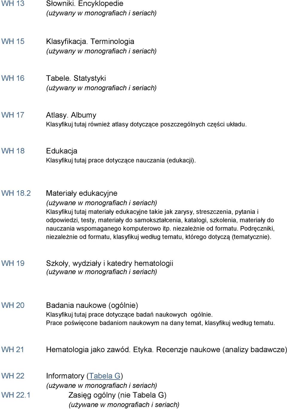 2 Materiały edukacyjne Klasyfikuj tutaj materiały edukacyjne takie jak zarysy, streszczenia, pytania i odpowiedzi, testy, materiały do samokształcenia, katalogi, szkolenia, materiały do nauczania