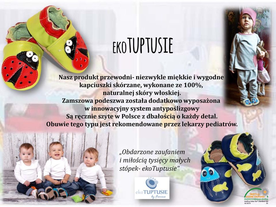 Zamszowa podeszwa została dodatkowo wyposażona w innowacyjny system antypoślizgowy Są ręcznie