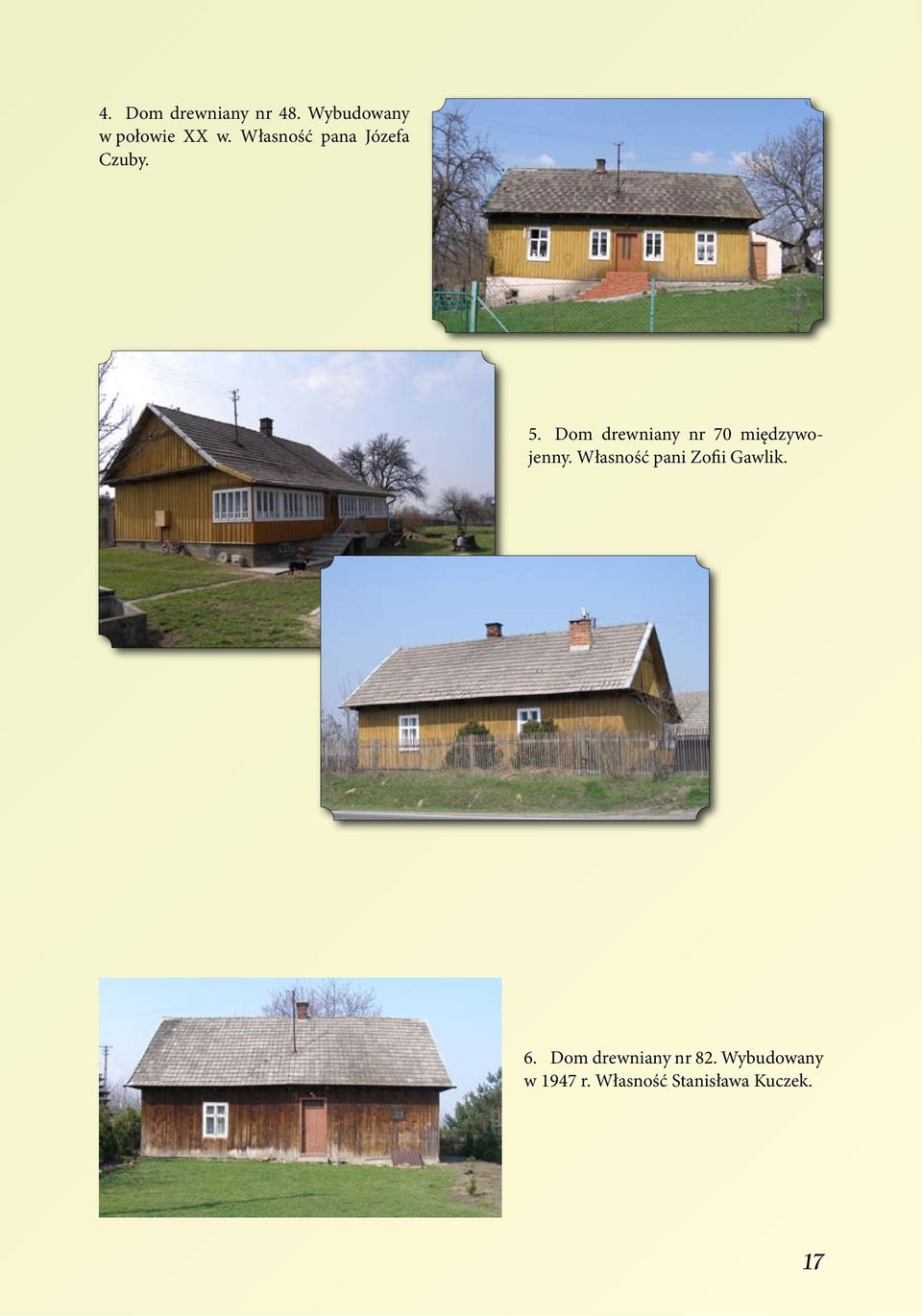 Dom drewniany nr 70 międzywojenny.