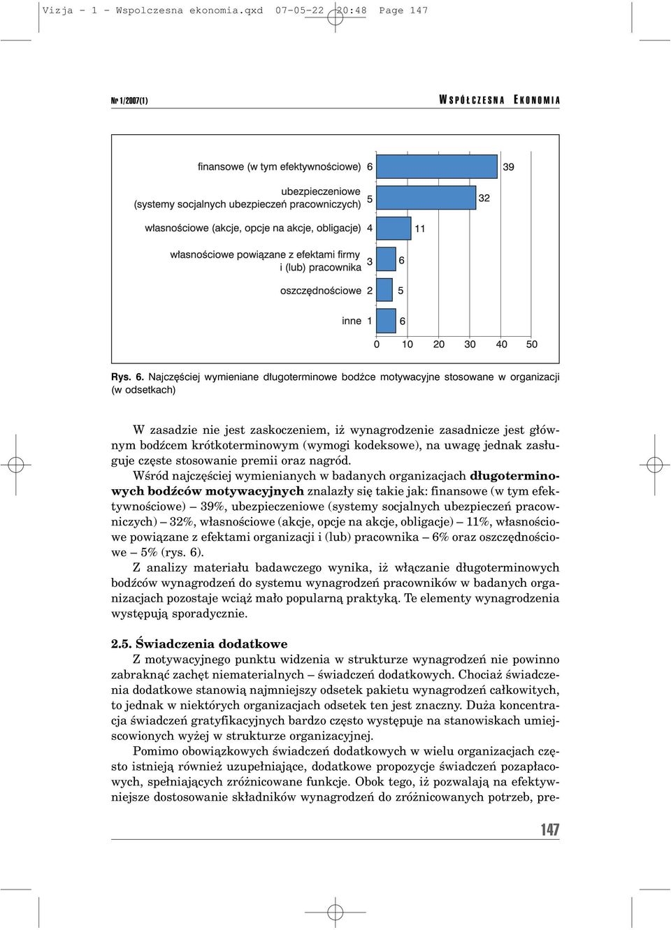 (wymogi kodeksowe), na uwagí jednak zas uguje czíste stosowanie premii oraz nagrûd.