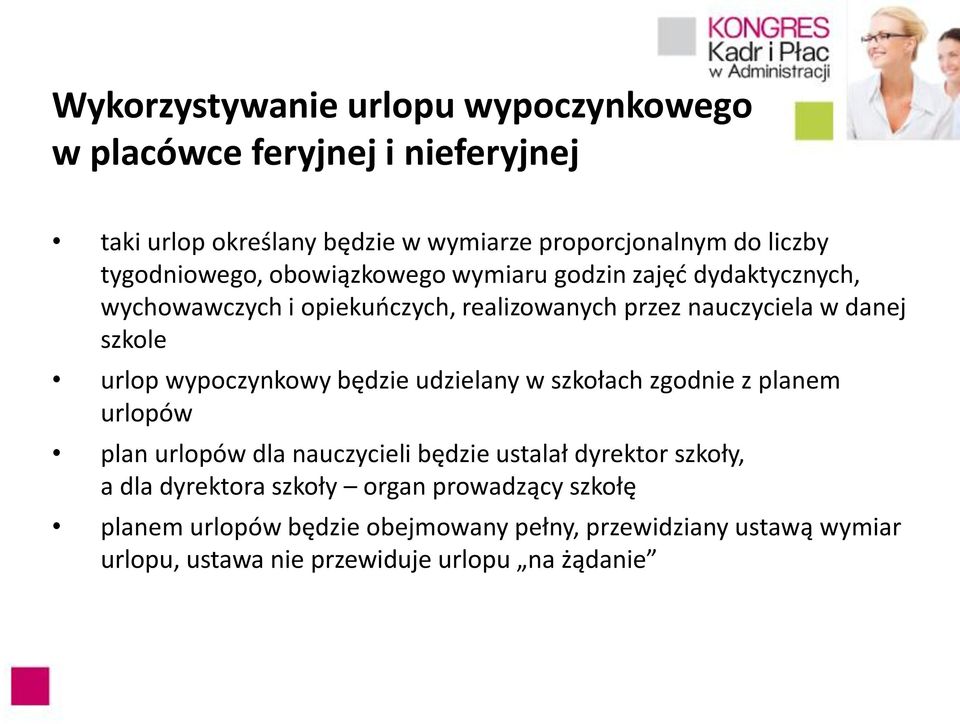 urlop wypoczynkowy będzie udzielany w szkołach zgodnie z planem urlopów plan urlopów dla nauczycieli będzie ustalał dyrektor szkoły, a dla