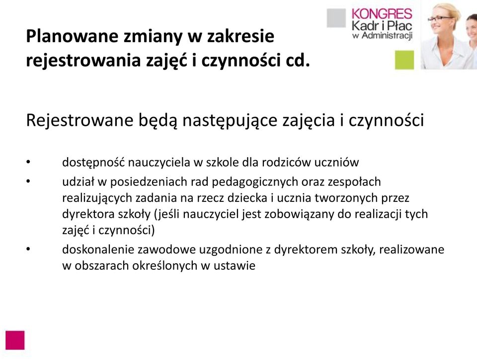 posiedzeniach rad pedagogicznych oraz zespołach realizujących zadania na rzecz dziecka i ucznia tworzonych przez