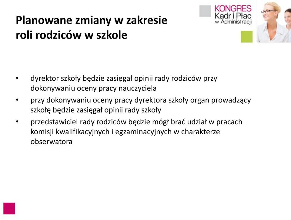 organ prowadzący szkołę będzie zasięgał opinii rady szkoły przedstawiciel rady rodziców będzie