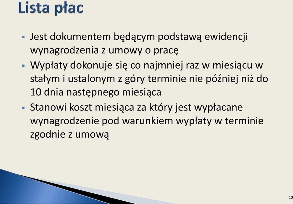 terminie nie później niż do 10 dnia następnego miesiąca Stanowi koszt miesiąca