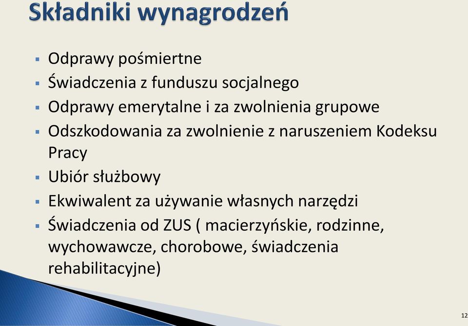 Ubiór służbowy Ekwiwalent za używanie własnych narzędzi Świadczenia od ZUS (