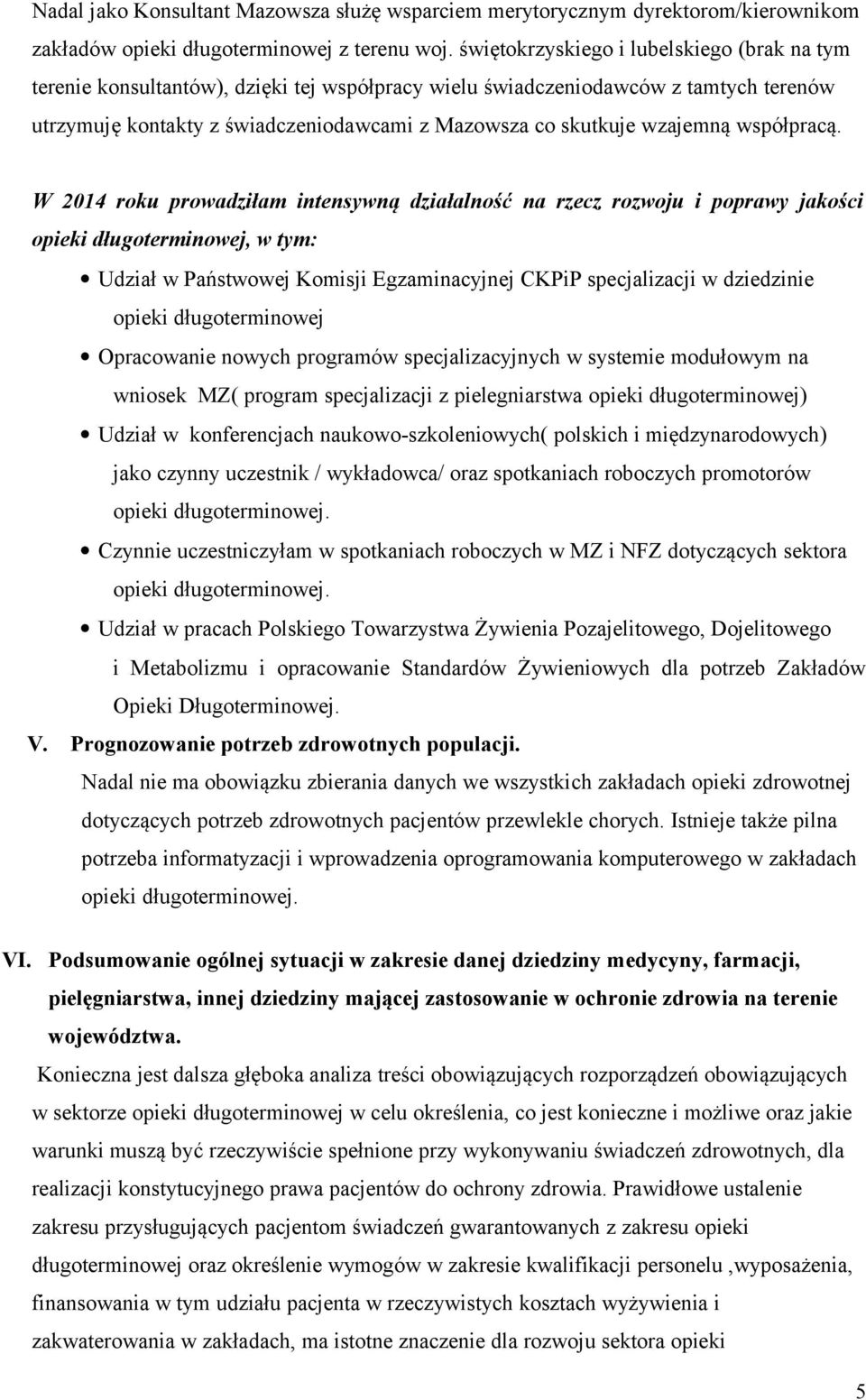 wzajemną współpracą.