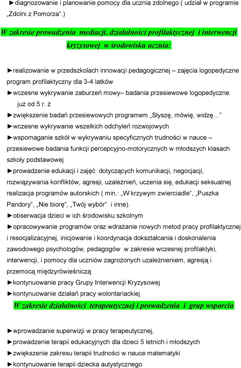 profilaktyczny dla 3-4 latków wczesne wykrywanie zaburzeń mowy badania przesiewowe logopedyczne już od 5 r.