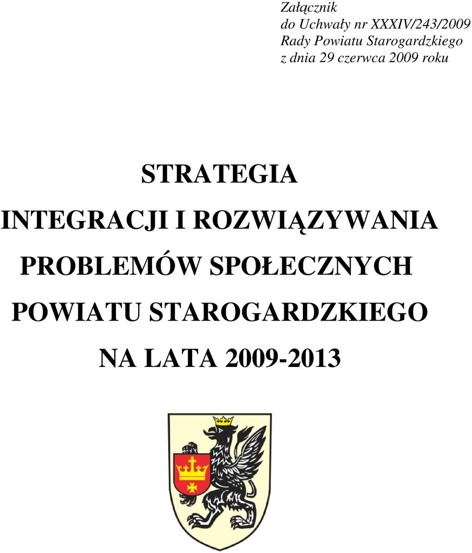 roku STRATEGIA INTEGRACJI I ROZWIĄZYWANIA