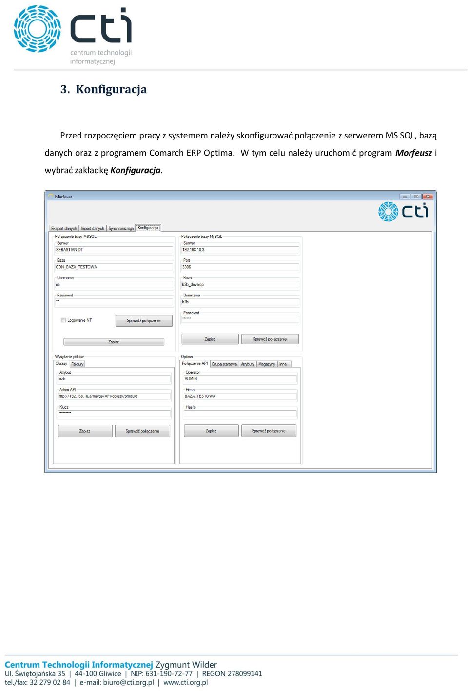 danych oraz z programem Comarch ERP Optima.