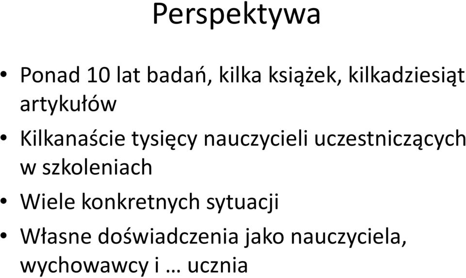 nauczycieli uczestniczących w szkoleniach Wiele