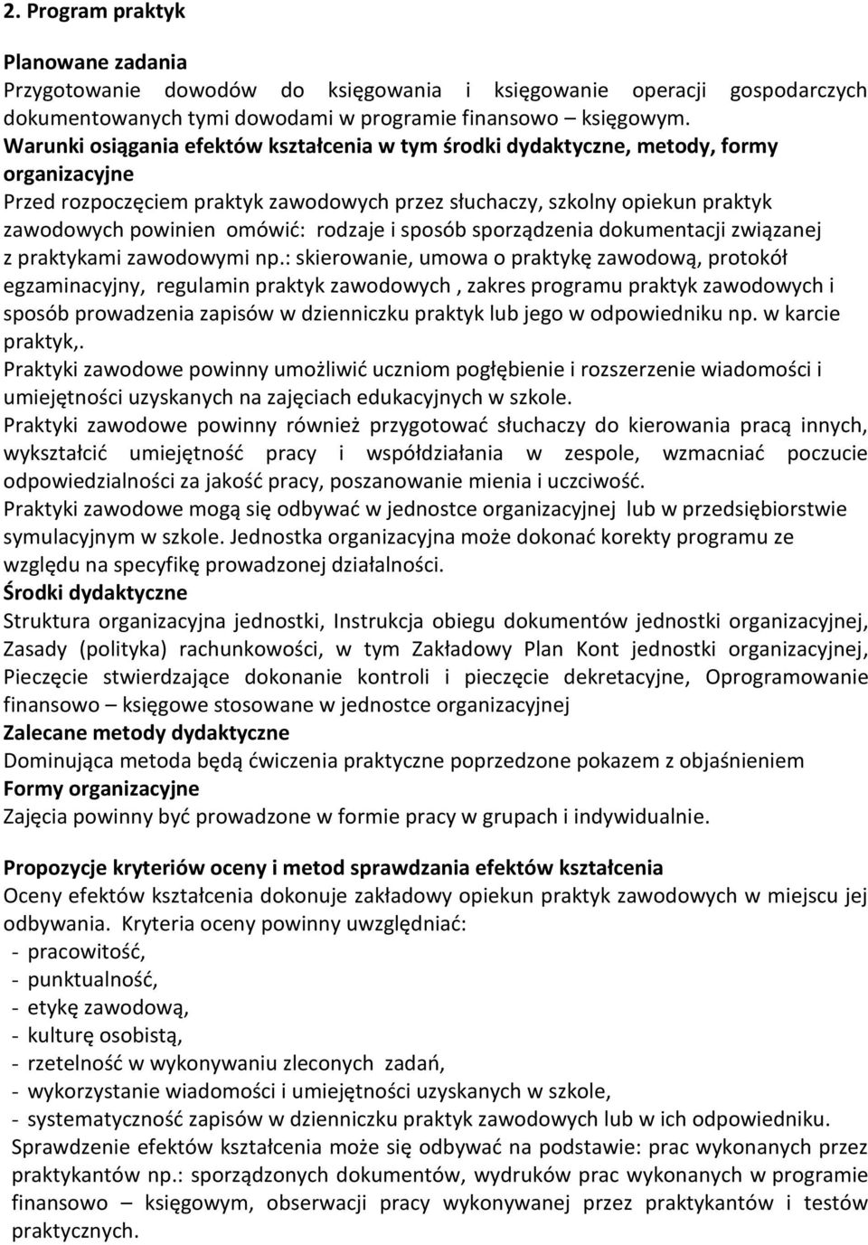 rodzaje i sposób sporządzenia dokumentacji związanej z praktykami zawodowymi np.