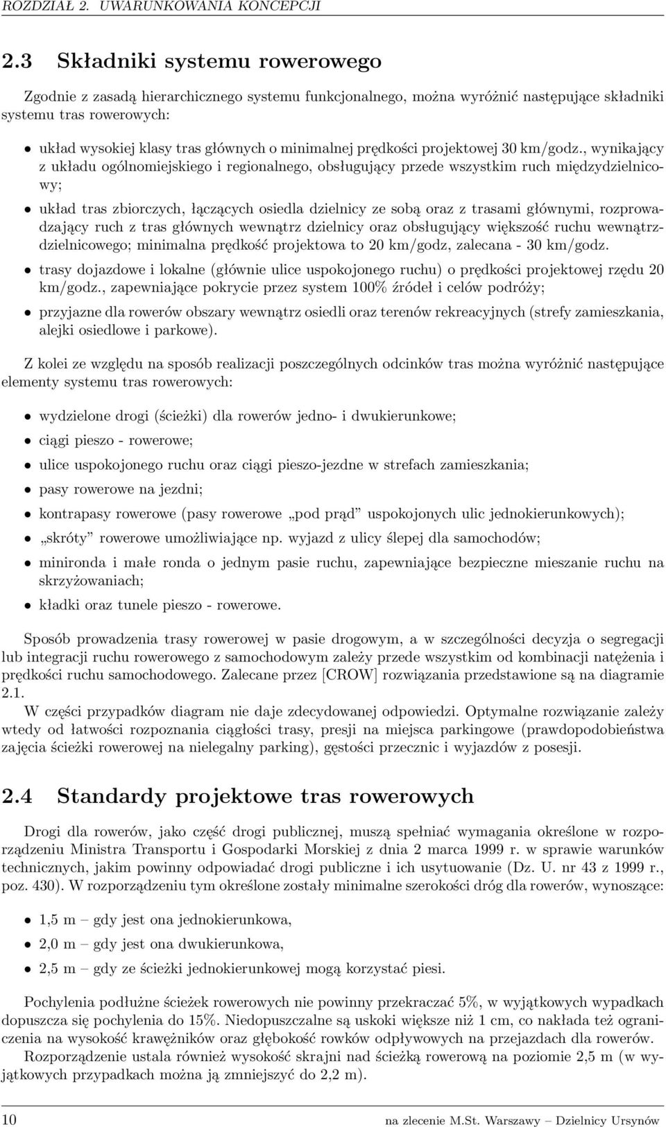 prędkości projektowej 30 km/godz.