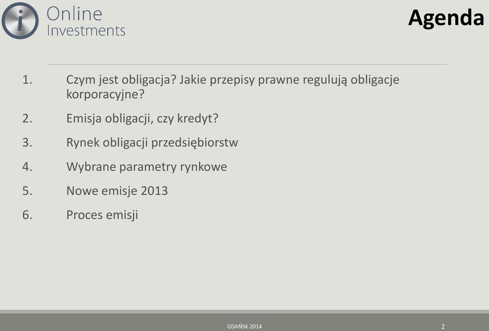 Emisja obligacji, czy kredyt? 3.