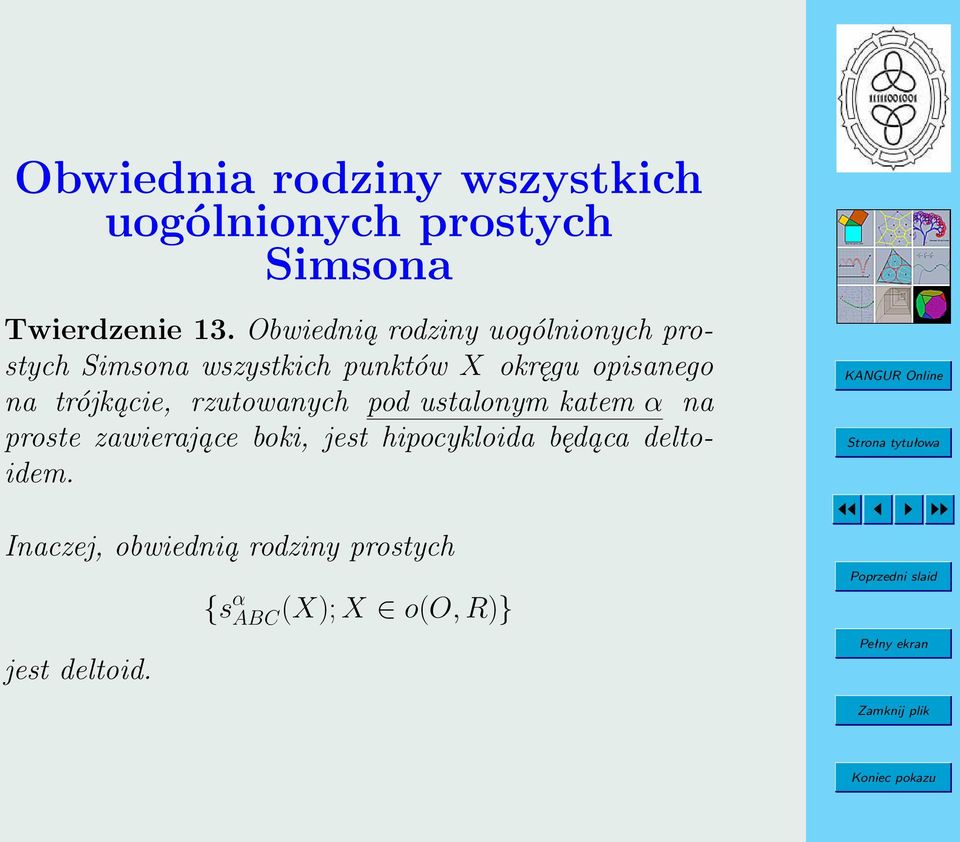 na trójkącie, rzutowanych pod ustalonym katem α na proste zawierające boki, jest