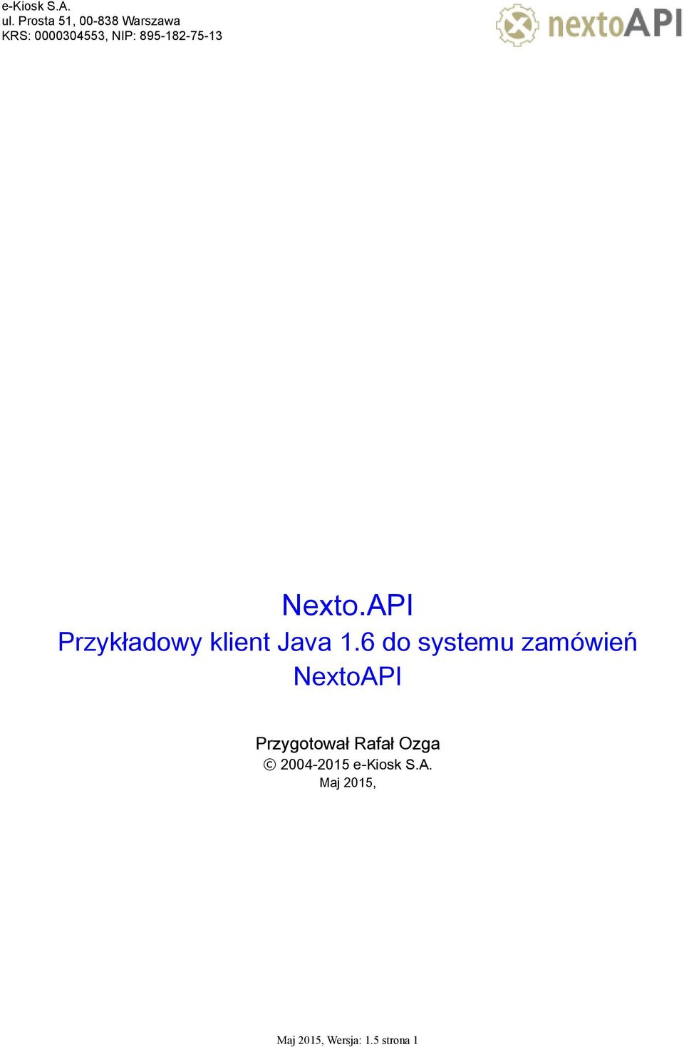 Przygotował Rafał Ozga 2004-2015